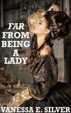 Far From Being A Lady (eBook, ePUB)