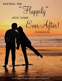 Putting the "Happily" Into Your Ever After!