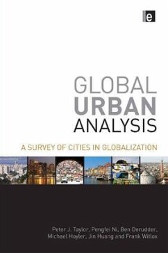Global Urban Analysis - Taylor, Peter J; Ni, Pengfei; Derudder, Ben; Hoyler, Michael; Huang, Jin; Witlox, Frank