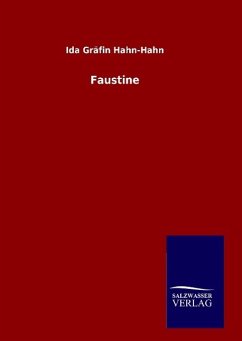 Faustine - Hahn-Hahn, Ida Gräfin von