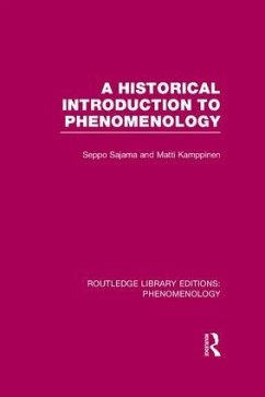 A Historical Introduction to Phenomenology - Sajama, Seppo; Kamppinen, Matti