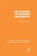 The Makers of Modern Geography (RLE... - Bild 1
