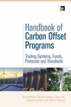 Handbook of Carbon Offset Programs - Kollmuss, Anja;Lazarus, Michael;Lee, Carrie