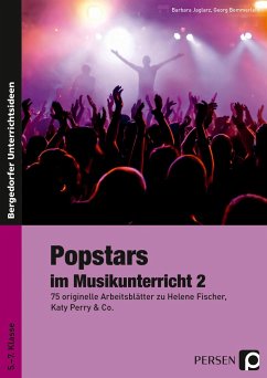 Popstars im Musikunterricht 2 - Jaglarz, Barbara;Bemmerlein, Georg