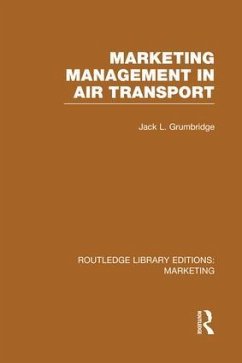 Marketing Management in Air Transport (RLE Marketing) - Grumbridge, Jack L