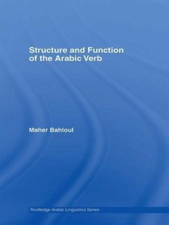Structure and Function of the Arabic Verb - Bahloul, Maher