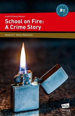 School on Fire: A Crime Story - Ruberg-Neuser, Anette