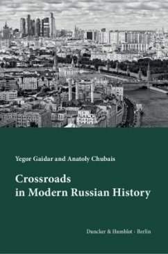 Crossroads in Modern Russian History - Gaidar, Yegor;Chubais, Anatoly