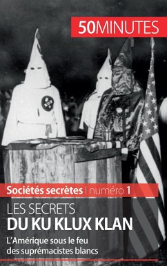 Les secrets du Ku Klux Klan - Coune, Raphaël; Minutes