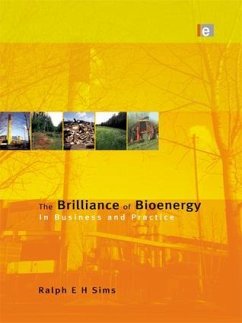 The Brilliance of Bioenergy - Sims, Ralph E H