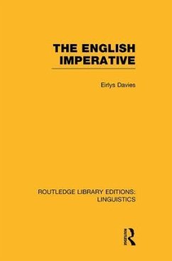 The English Imperative (Rle Linguistics D: English Linguistics) - Davies, Eirlys