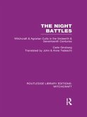 The Night Battles (Rle Witchcraft)