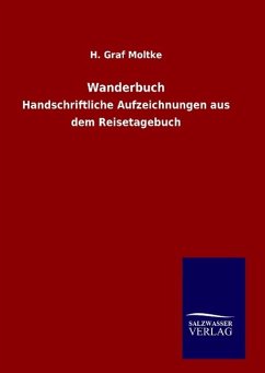 Wanderbuch - Moltke, Helmuth Karl Bernhard von