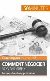 Comment négocier son salaire ?