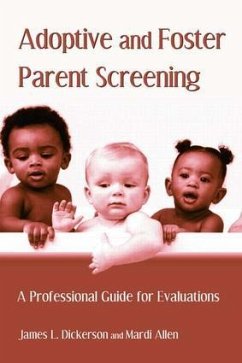 Adoptive and Foster Parent Screening - Dickerson, James L; Allen, Mardi