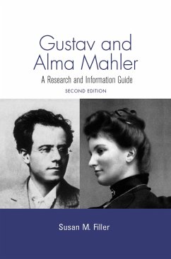 Gustav and Alma Mahler - Filler, Susan M.