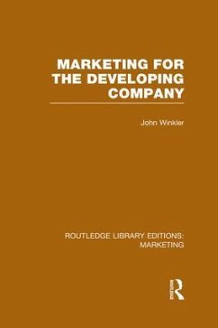 Marketing for the Developing Company (Rle Marketing) - Winkler, John