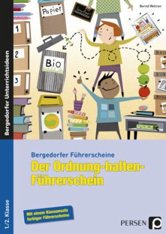 Der Ordnung-halten-Führerschein - Wehren, Bernd