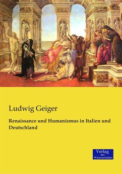 Renaissance und Humanismus in Italien und Deutschland