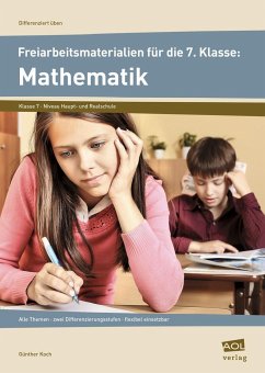 Freiarbeitsmaterialien Mathematik 7. Klasse - Koch, Günther