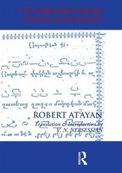 Armenian Neume System of Notation - At'ayan, R A; Nersessian, Vrej N