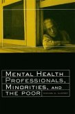 Mental Health Professionals, Minorities and the Poor
