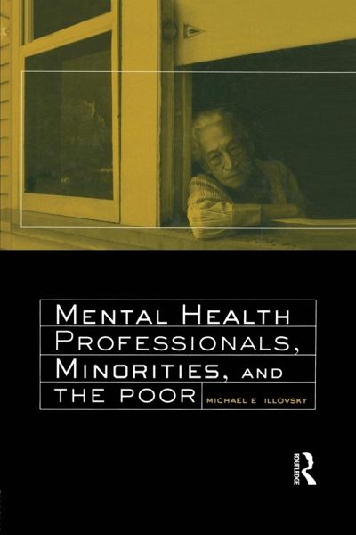 Mental Health Professionals, Minorities and the Poor