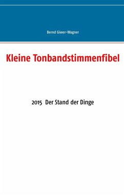 Kleine Tonbandstimmenfibel - Giwer-Wagner, Bernd