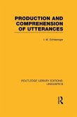 Production and Comprehension of Utterances (RLE Linguistics B