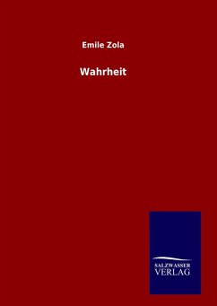 Wahrheit - Zola, Émile