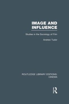 Image and Influence - Tudor, Andrew