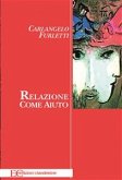 Relazione come aiuto (fixed-layout eBook, ePUB)