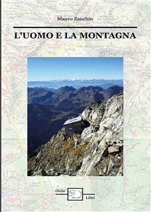 L'uomo e la montagna (eBook, ePUB) - Zanchin, Mauro