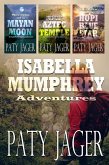 Isabella Mumphrey Adventure Box Set (Isabella Mumphrey Adventure Series) (eBook, ePUB) Isabella Mumphrey Adventure Box Set (Isabella Mumphrey Adventure Series) (eBook, ePUB)