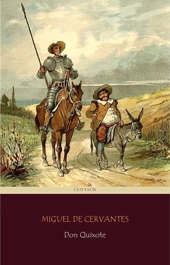 Cover Don Quixote (Centaur Classics) [The 100 greatest novels of all time - #2] (eBook, ePUB)
