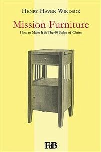 Mission Furniture (eBook, ePUB) - Haven Windsor, Henry