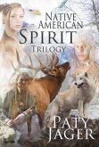 Native American Spirit Trilogy (eBook, ePUB) Native American Spirit Trilogy (eBook, ePUB)