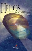 Helios la via dell'essere (eBook, ePUB)