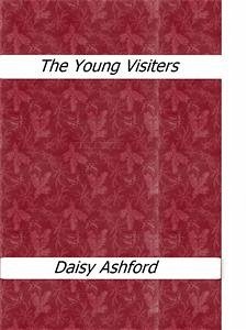 The Young Visiters (eBook, ePUB) - Ashford, Daisy