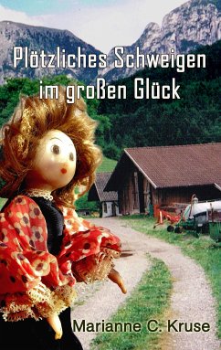 Plötzliches Schweigen im großen Glück (eBook, ePUB)