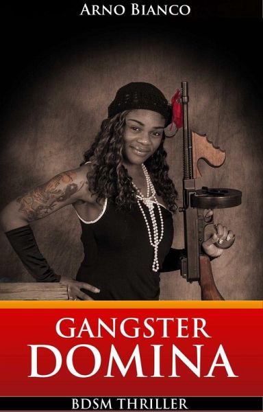 Gangster Domina (eBook, ePUB)