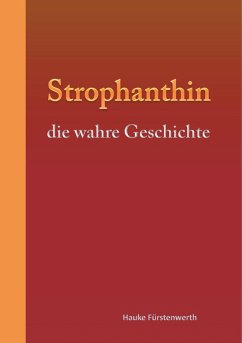 Strophanthin (eBook, ePUB) - Fürstenwerth, Hauke