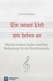 Ein neues Lied wir heben an (eBook, ePUB)