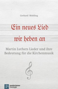 Ein neues Lied wir heben an (eBook, ePUB) - Rödding, Gerhard
