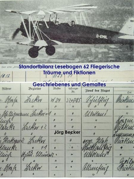 Standortbilanz Lesebogen 62 Fliegerische Träume und Fiktionen (eBook, ePUB) Standortbilanz Lesebogen 62 Fliegerische Träume und Fiktionen (eBook, ePUB)