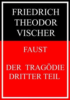 Cover Faust - der Tragödie dritter Teil (eBook, ePUB)