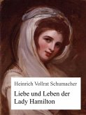 Liebe und Leben der Lady Hamilton (eBook, ePUB)