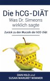 Die hCG-Diät: Was Dr. Simeons wirklich sagte (eBook, ePUB)