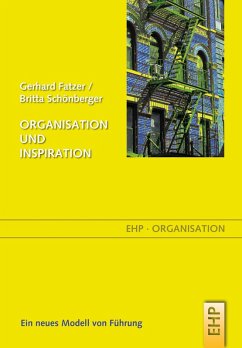 Organisation und Inspiration (eBook, ePUB) - Fatzer, Gerhard; Schönberger, Britta; Schoefer, Sabina