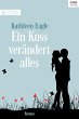 Ein Kuss verändert alles (eBook, ePUB) - Bild 1
